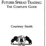 خرید و دانلود نسخه کامل کتاب Futures Spread Trading: The Complete Guide