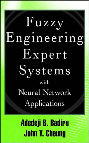 خرید و دانلود نسخه کامل کتاب Fuzzy Engineering Expert Systems with Neural Network Applications_68c82227c512d.jpeg خرید و دانلود نسخه کامل کتاب Fuzzy Engineering Expert Systems with Neural Network Applications