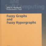 خرید و دانلود نسخه کامل کتاب Fuzzy Graphs and Fuzzy Hypergraphs