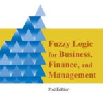 خرید و دانلود نسخه کامل کتاب Fuzzy Logic for Business, Finance, and Management (Advances in Fuzzy Systems U Applications and Theory) (Advances in Fuzzy Systems – Applications and Theory)