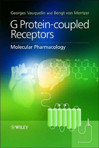 خرید و دانلود نسخه کامل کتاب G Protein-coupled Receptors: Molecular Pharmacology From Academic Concept to Pharmaceutical Research_68bb99709021f.jpeg خرید و دانلود نسخه کامل کتاب G Protein-coupled Receptors: Molecular Pharmacology From Academic Concept to Pharmaceutical Research