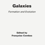 خرید و دانلود نسخه کامل کتاب Galaxies: Formation and Evolution