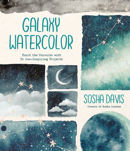 خرید و دانلود نسخه کامل کتاب Galaxy Watercolor: Paint the Universe with 30 Awe-Inspiring Projects_68d27e959de14.jpeg خرید و دانلود نسخه کامل کتاب Galaxy Watercolor: Paint the Universe with 30 Awe-Inspiring Projects