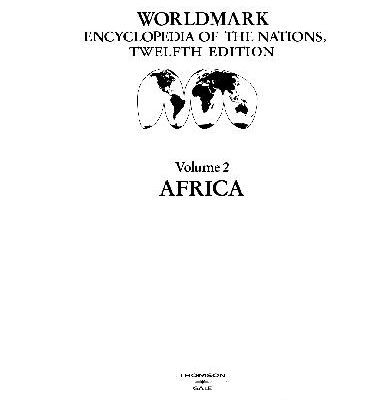 خرید و دانلود نسخه کامل کتاب Gale Group WorldMark Encyclopedia of the Nations  Africa
