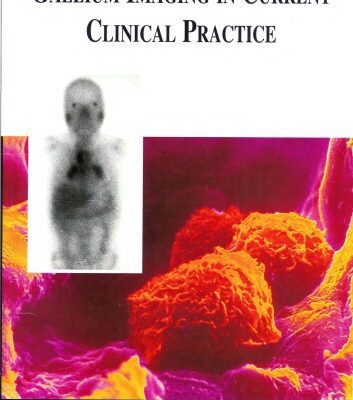 خرید و دانلود نسخه کامل کتاب Gallium Imaging In Current Clinical Practice