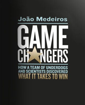 خرید و دانلود نسخه کامل کتاب Game Changers: How a Team of Underdogs and Scientists Discovered What it Takes to Win