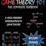 خرید و دانلود نسخه کامل کتاب Game Theory 101: The Complete Textbook