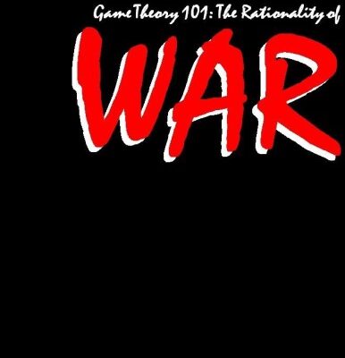خرید و دانلود نسخه کامل کتاب Game Theory 101: The Rationality of War