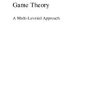خرید و دانلود نسخه کامل کتاب Game theory: a multi-leveled approach