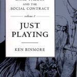 خرید و دانلود نسخه کامل کتاب Game Theory and the Social Contract, Vol. 2: Just Playing (Economic Learning and Social Evolution)
