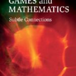 خرید و دانلود نسخه کامل کتاب Games and Mathematics: Subtle Connections
