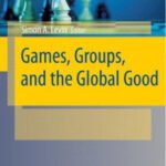 خرید و دانلود نسخه کامل کتاب Games, Groups, and the Global Good