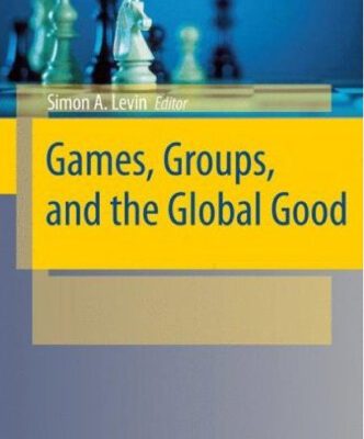 خرید و دانلود نسخه کامل کتاب Games, Groups, and the Global Good