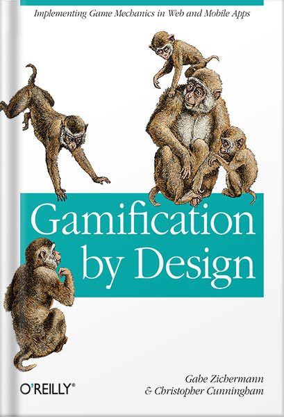 خرید و دانلود نسخه کامل کتاب Gamification by Design: Implementing Game Mechanics in Web and Mobile Apps 1st Edition by Gabe Zichermann_68bed4441b443.jpeg خرید و دانلود نسخه کامل کتاب Gamification by Design: Implementing Game Mechanics in Web and Mobile Apps 1st Edition by Gabe Zichermann