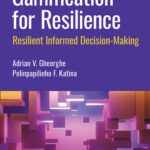 خرید و دانلود نسخه کامل کتاب Gamification for Resilience : Resilient Informed Decision-Making