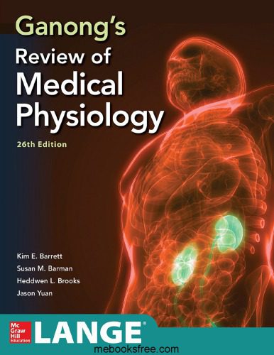 خرید و دانلود نسخه کامل کتاب Ganong’s Review of Medical Physiology_68b92bd99b945.jpeg خرید و دانلود نسخه کامل کتاب Ganong’s Review of Medical Physiology