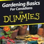 خرید و دانلود نسخه کامل کتاب Gardening Basics for Canadians for Dummies (For Dummies (Lifestyles Paperback))