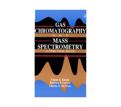 خرید و دانلود نسخه کامل کتاب Gas Chromatography and Mass Spectrometry: A Practical Guide
