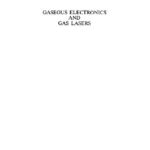خرید و دانلود نسخه کامل کتاب Gaseous electronics and gas lasers