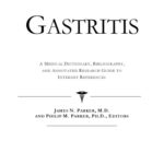 خرید و دانلود نسخه کامل کتاب Gastritis – A Medical Dictionary, Bibliography, and Annotated Research Guide to Internet References