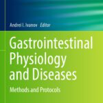 خرید و دانلود نسخه کامل کتاب Gastrointestinal Physiology and Diseases: Methods and Protocols