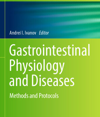 خرید و دانلود نسخه کامل کتاب Gastrointestinal Physiology and Diseases: Methods and Protocols