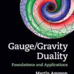 خرید و دانلود نسخه کامل کتاب Gauge/Gravity Duality: Foundations and Applications