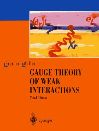 خرید و دانلود نسخه کامل کتاب Gauge Theory of Weak Interactions_68bddf23d9c1c.jpeg خرید و دانلود نسخه کامل کتاب Gauge Theory of Weak Interactions