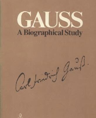 خرید و دانلود نسخه کامل کتاب Gauss: a biographical study