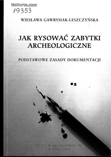 خرید و دانلود نسخه کامل کتاب Gawrysiak-Leszczyńska Wieslawa. Jak rysować zabytki archeologiczne. Podstawowe zasadu documentacji_68c4d89530317.jpeg خرید و دانلود نسخه کامل کتاب Gawrysiak-Leszczyńska Wieslawa. Jak rysować zabytki archeologiczne. Podstawowe zasadu documentacji