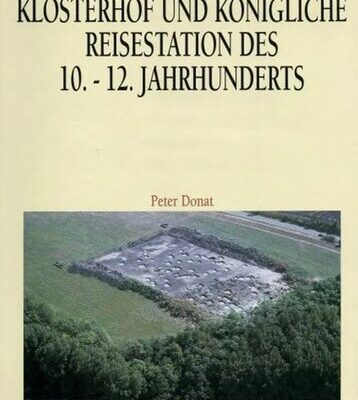 خرید و دانلود نسخه کامل کتاب Gebesee – Klosterhof und königliche Reisestation des 10.-12. Jahrhunderts