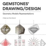 خرید و دانلود نسخه کامل کتاب Gemstones’ Drawing/Design – Geometry. Models. Representations