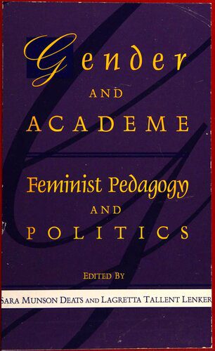 خرید و دانلود نسخه کامل کتاب Gender and academe : feminist pedagogy and politics_68c6cc2eec8bb.jpeg خرید و دانلود نسخه کامل کتاب Gender and academe : feminist pedagogy and politics
