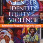 خرید و دانلود نسخه کامل کتاب Gender Identity, Equity, and Violence: Multidisciplinary Perspectives Through Service Learning (Service Learning for Civic Engagement Series)