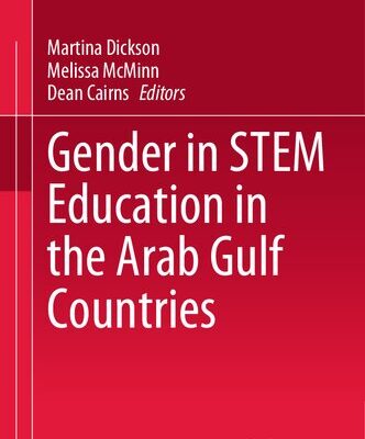 خرید و دانلود نسخه کامل کتاب Gender in STEM Education in the Arab Gulf Countries