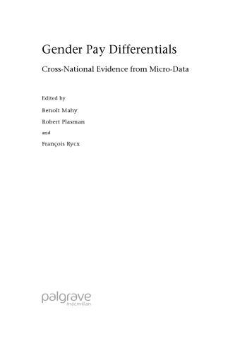 خرید و دانلود نسخه کامل کتاب Gender Pay Differentials: Cross-National Evidence from Micro-Data (Applied Econometrics Association Series)_68b5422a0d164.jpeg خرید و دانلود نسخه کامل کتاب Gender Pay Differentials: Cross-National Evidence from Micro-Data (Applied Econometrics Association Series)