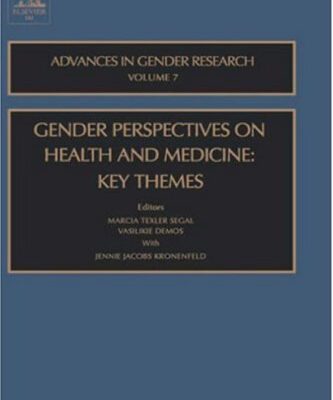 خرید و دانلود نسخه کامل کتاب Gender Perspectives on Health and Medicine, Volume 7: Key Themes (Advances in Gender Research Series)
