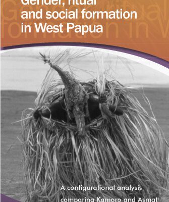 خرید و دانلود نسخه کامل کتاب Gender, Ritual and Social Formation in West Papua: A Configurational Analysis Comparing Kamoro and Asmat (Verhandelingen Van Het Koninklijk Instituut Vor Taal, Land- En Volkenkunde)