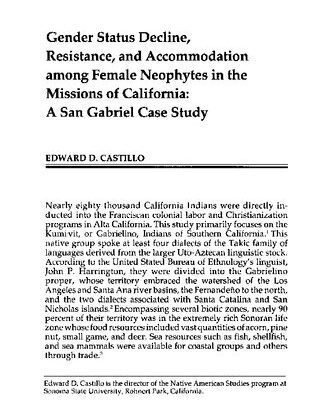 خرید و دانلود نسخه کامل کتاب Gender Status Decline, Resistance, and Accommodation among Female Neophytes in the Missions of California: A San Gabriel Case Study