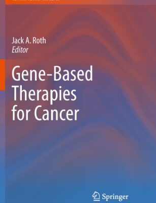 خرید و دانلود نسخه کامل کتاب Gene-Based Therapies for Cancer