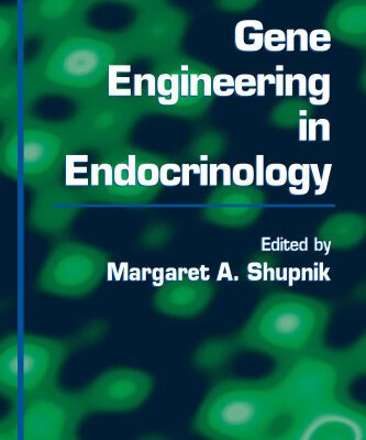 خرید و دانلود نسخه کامل کتاب Gene Engineering in Endocrinology (Contemporary Endocrinology)