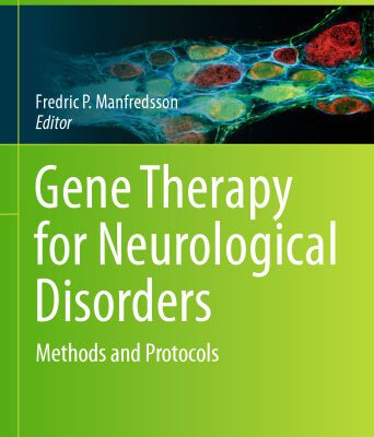 خرید و دانلود نسخه کامل کتاب Gene Therapy for Neurological Disorders: Methods and Protocols