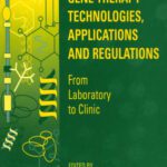 خرید و دانلود نسخه کامل کتاب Gene Therapy Technologies, Applications and Regulations: From Laboratory to Clinic