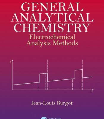 خرید و دانلود نسخه کامل کتاب General Analytical Chemistry: Electrochemical Analysis Methods