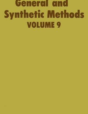 خرید و دانلود نسخه کامل کتاب General and synthetic methods: A review of the literature published during 1984, Volume 9