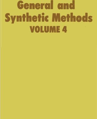 خرید و دانلود نسخه کامل کتاب General and synthetic methods. Electronic book .: a review of the literature published during 1978, Volume 4