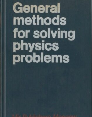 خرید و دانلود نسخه کامل کتاب General methods for solving physics problems