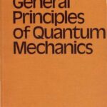 خرید و دانلود نسخه کامل کتاب General Principles of Quantum Mechanics