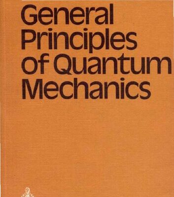 خرید و دانلود نسخه کامل کتاب General Principles of Quantum Mechanics