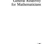 خرید و دانلود نسخه کامل کتاب General Relativity for Mathematicians